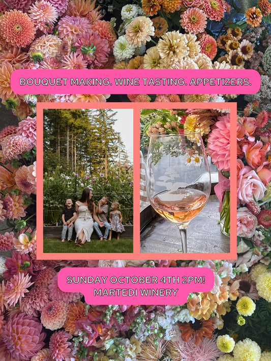Bouquet making class! October 4th 2pm @ Martedi Winery